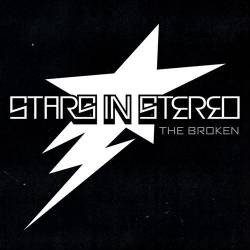 Stars In Stereo : The Broken